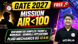 Venturimeter Theory & Numerical | Bernoulli Applications | FM 03 | CE & ES | GATE 2027 Preparation