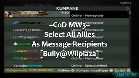 ~CoD MW3~ Select All Allies As Message Recipients [Bully@Wiiplaza]
