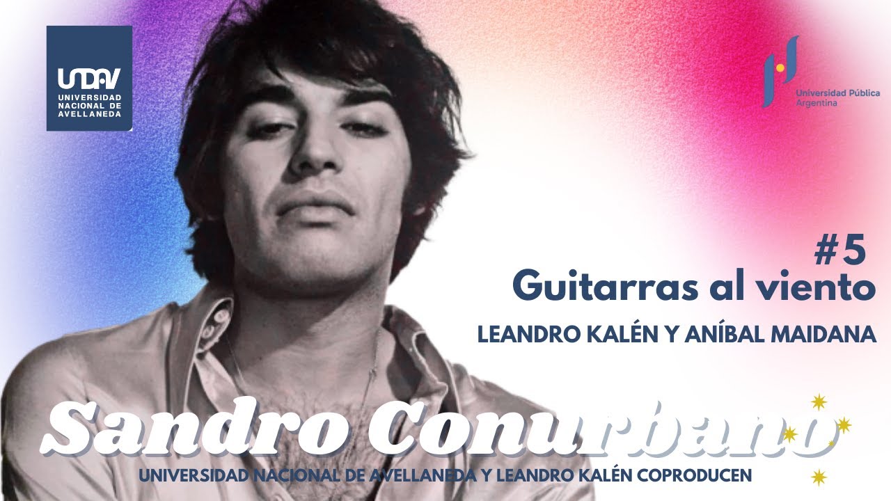 SANDRO CONURBANO  |  Guitarras al viento - Aníbal Maidana y Leandro Kalén