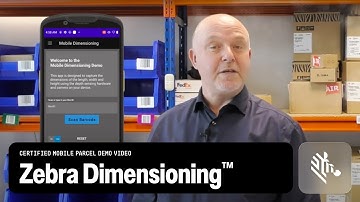 Zebra Dimensioning™ Certified Mobile Parcel Demo Video | Zebra