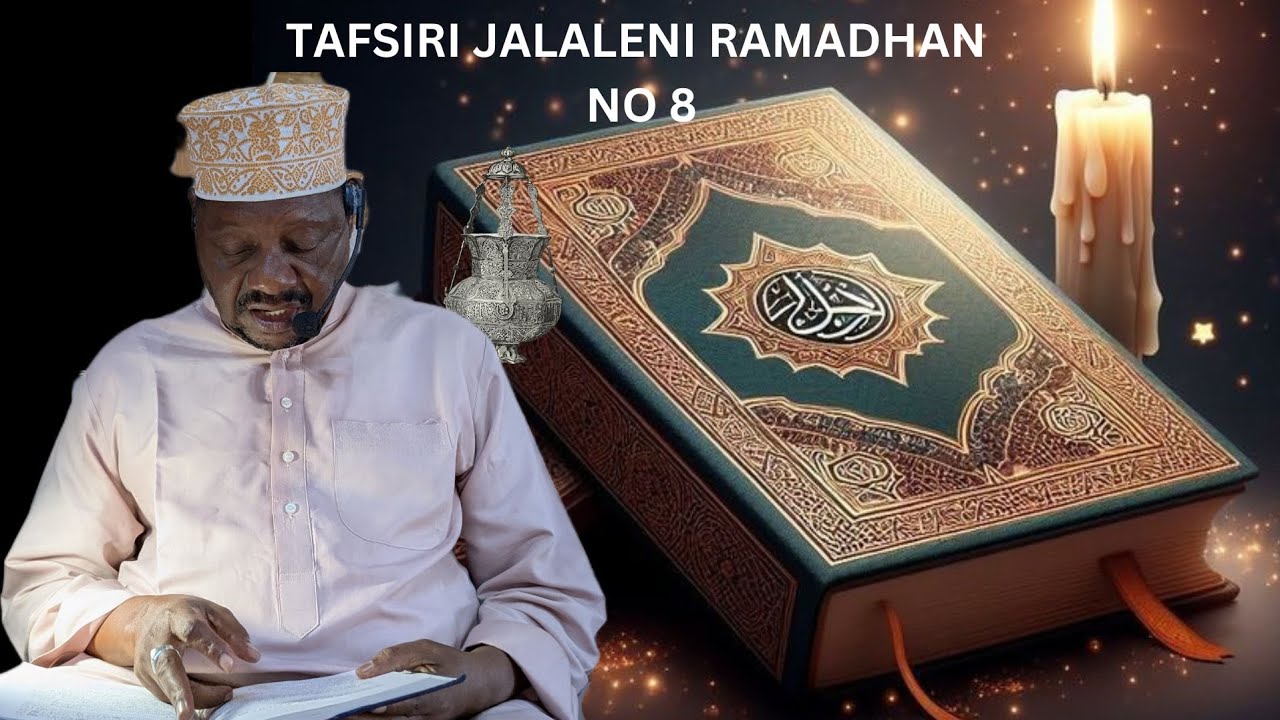 🔴#live TAFSIRI QUR'AN JALALENI RAMADHAN MWEZI 8 SURATUL-ABASA AYA YA 1:16