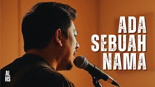 There's a Name – Obbie Mesakh | AJN  Cover (Most Touching Version)