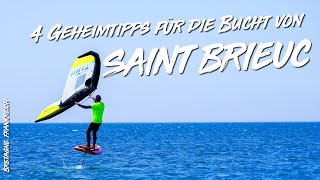 4 Geheimtipps für die Bucht von Saint-Brieuc | Bretagne | Frankreich