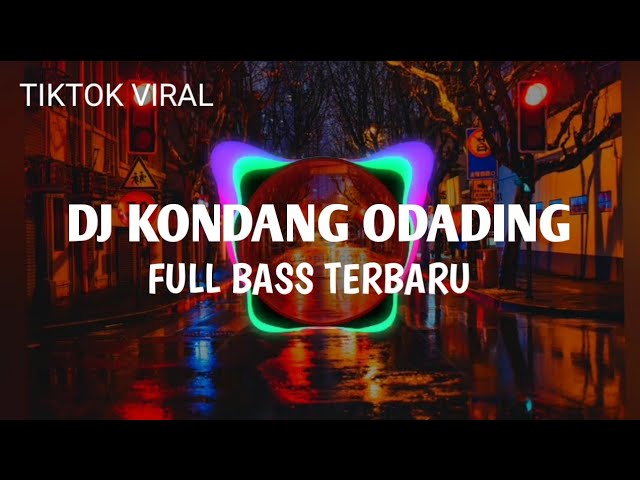 DJ KONDANG ODADING x BINATANG ATANG  ATANG TIKTOK VIRAL FULL BASS REMIX TERBARU class=