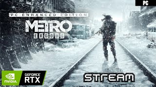 Metro Exodus Enhanced Edition | Прохождение | Часть 1