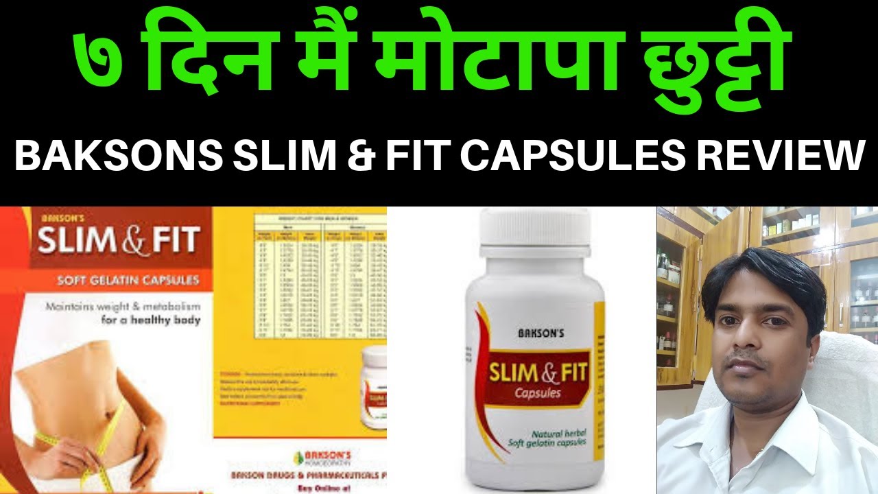Baksons slim & fit capsules slim medicine in homeopathyslim & fit