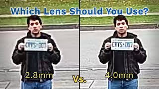 Should You Use A 2.8Mm Or 4Mm Lens For Cctv? Multiple Scenarios Tested