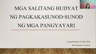 Mga Salitang Hudyat sa Pagkakasunod-sunod ng Pangyayari
