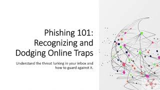 Phishing 101: Recognizing and Dodging Online Traps