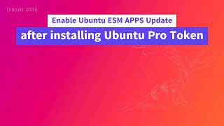 Enable Ubuntu ESM APPS Update after installing Ubuntu Pro Token