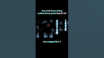Day 8 of decorating subterminal point but in 1.9 #geometrydash #experiment #edit @syqual9890