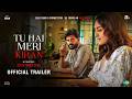 Tu Hai Meri Kiran - Official Trailer | Sonakshi Sinha, Zaheer | Karan Rawal | Vishal Rana | 23rd Oct