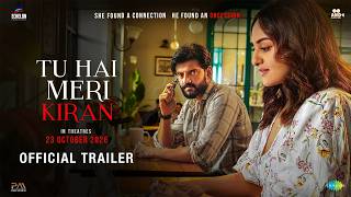 Tu Hai Meri Kiran - Official Trailer | Sonakshi Sinha, Zaheer | Karan Rawal | Vishal Rana | 23rd Oct