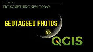 Adding Geotagged Photos in QGIS # Lesson 29 of 29 # QGIS Tutorial.