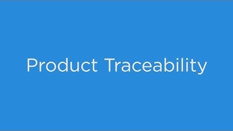 Product Traceability