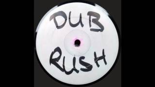 dub rush - A1 - untitled