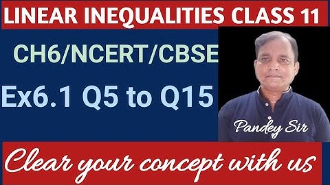 Linear inequalities class 11 maths exQ5 to Q15 l ncert l cbse l chapter 6