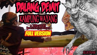 KISAH MISTERI - FULL VERSION - DALANG DEMIT KAMPUNG WAYANG - A THREAD HOROR @DIOSETTA