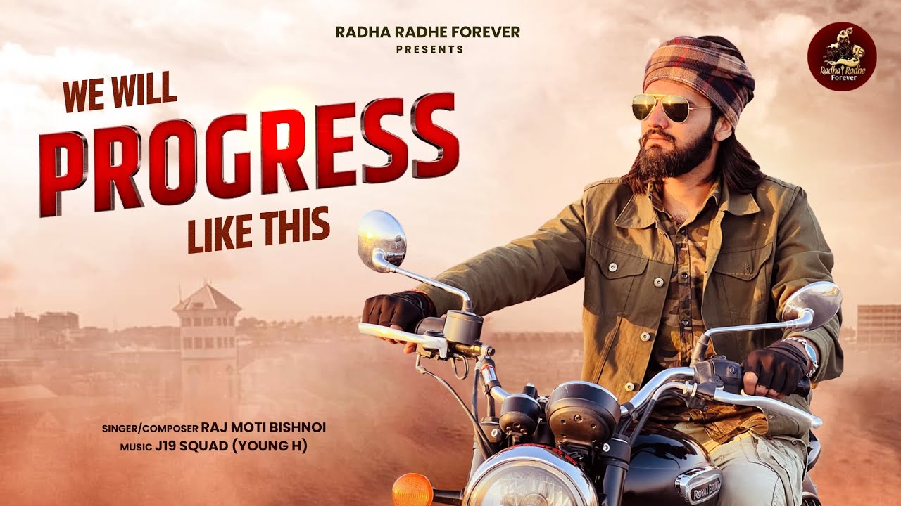 Watch PROGRESS (Official Music Video) -Raj Moti Bishnoi || Motivational Hindi Song 2023 on YouTube Watch PROGRESS (Official Music Video) -Raj Moti Bishnoi || Motivational Hindi Song 2023 on YouTube