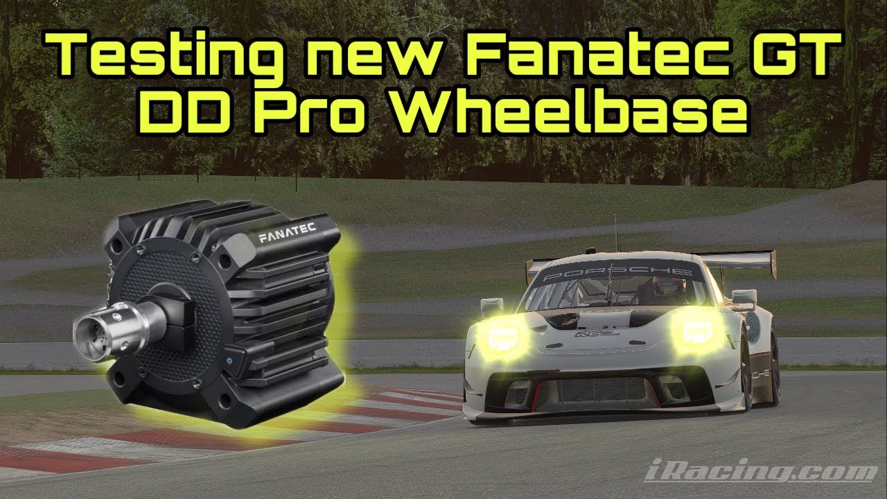 Testing New Fanatec GT DD Pro Wheelbase