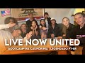 Live Now United - Primeiros Dias Na Califórnia! (LEGENDADO PT-BR)
