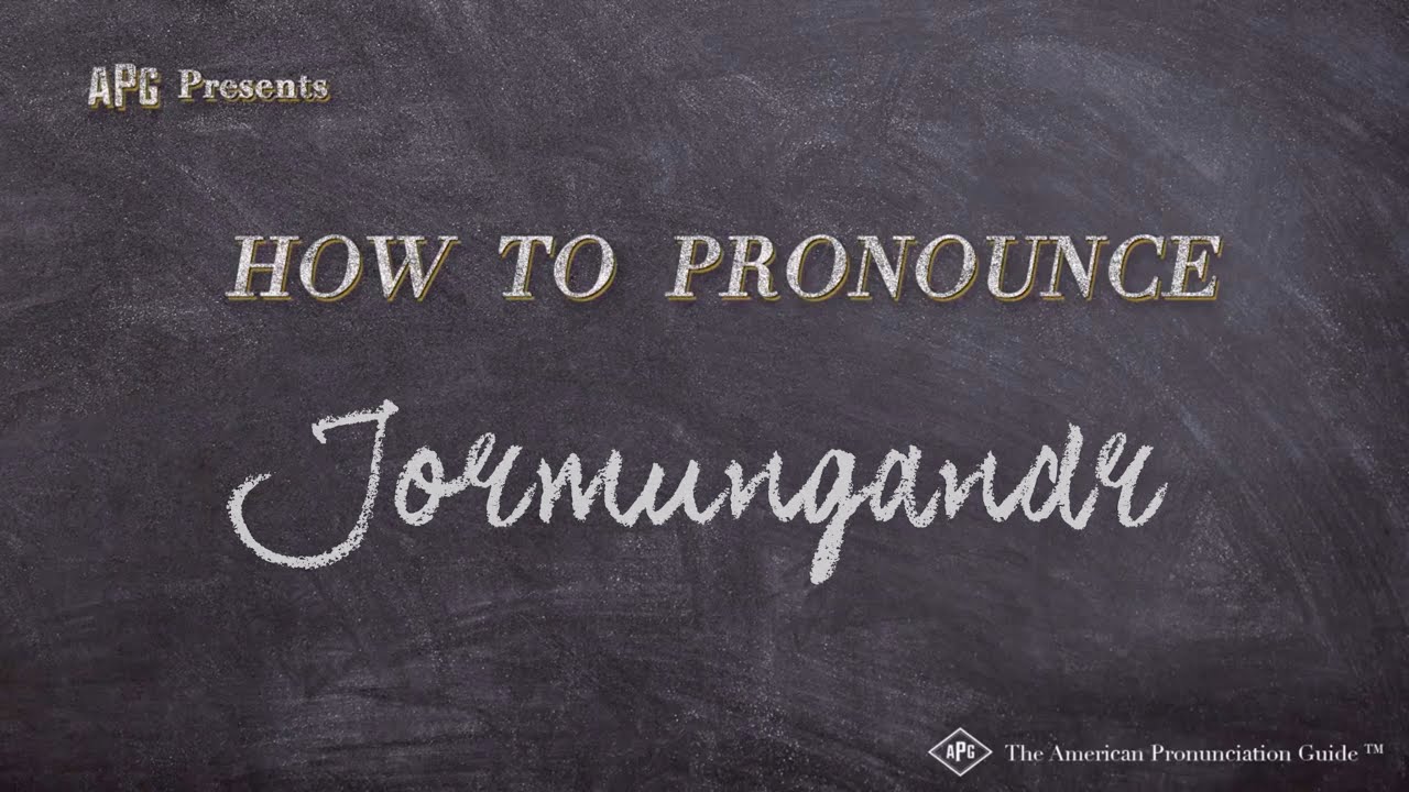 How To Pronounce Jormungandr (A.K.A. Jörmungandr)