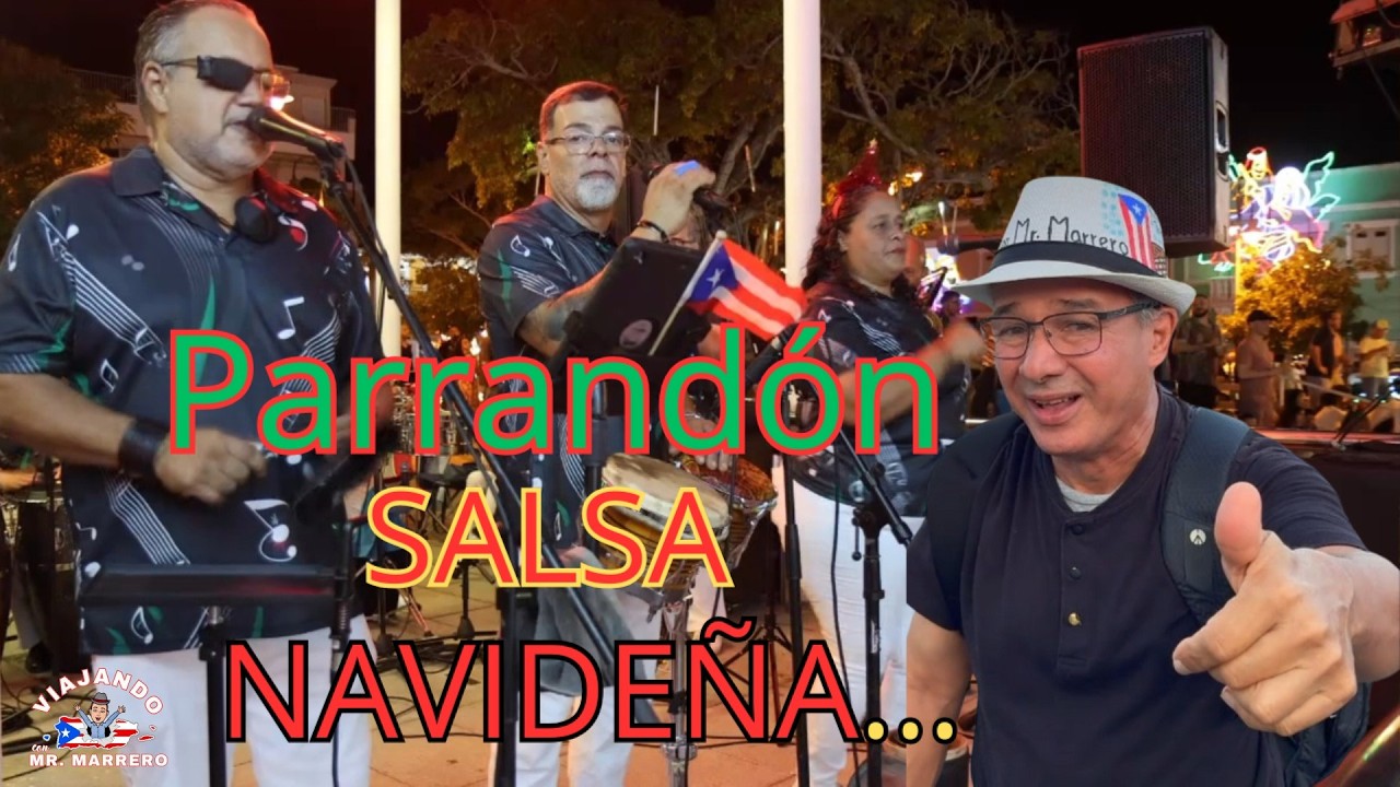 Parrandón de  Salsa Navideña   en  Isabela P R  Alegría y Ritmo  Boricua