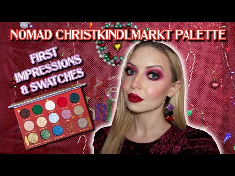 NOMAD COSMETICS CHRISTKINDLMARKT | FIRST IMPRESSIONS & SWATCHES