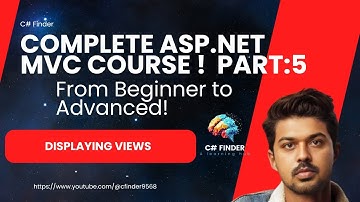 Displaying Views in ASP.NET MVC | Complete Guide Part:5