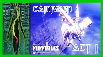 Act I [Campaign] [Project Nimbus] [1080p]