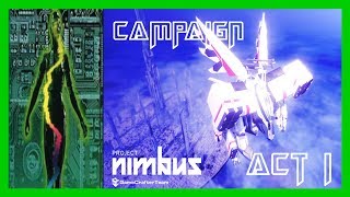 Act I [Campaign] [Project Nimbus] [1080p]
