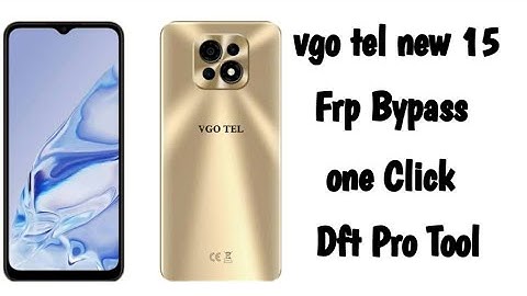 VGO TEL FRP Unlock One-CLICK by DFT Pro Tool #gsmshah #frp ​  