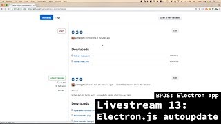 BPJS: Electron app - Livestream 13 - Setting up Electron auto-update