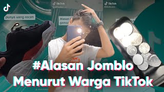 Alasan Kamu Jomblo Menurut warga TikTok nih Kocak Banget!! | #TikToKIndonesia# tiktok viral