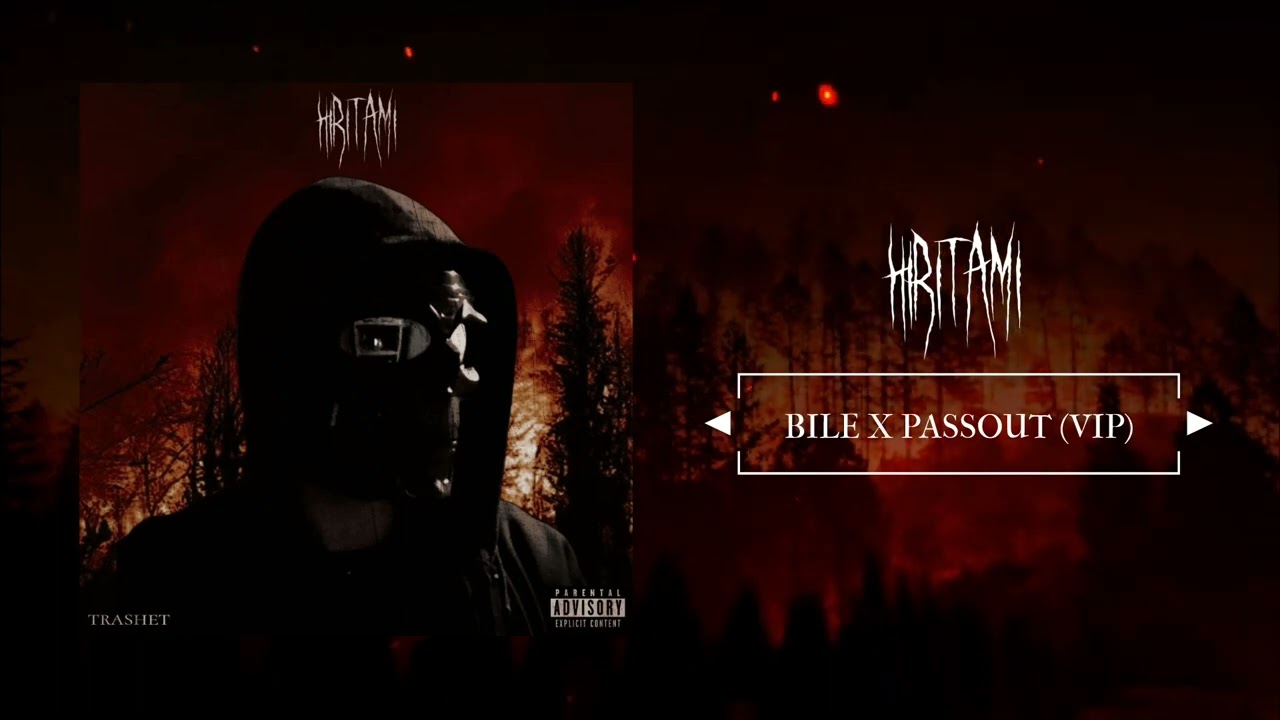 Subfiltronik & VULLLGUR - BILE x Passout (VIP) (HIRITAMI Mashup)