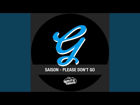 Please Don’t Go