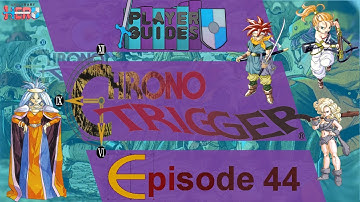 Chrono Trigger Ep  44 - Golden & Studley