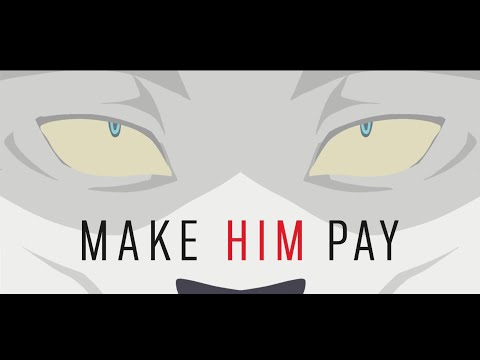 Make Him Pay | Lon PMV (Flash Warning)