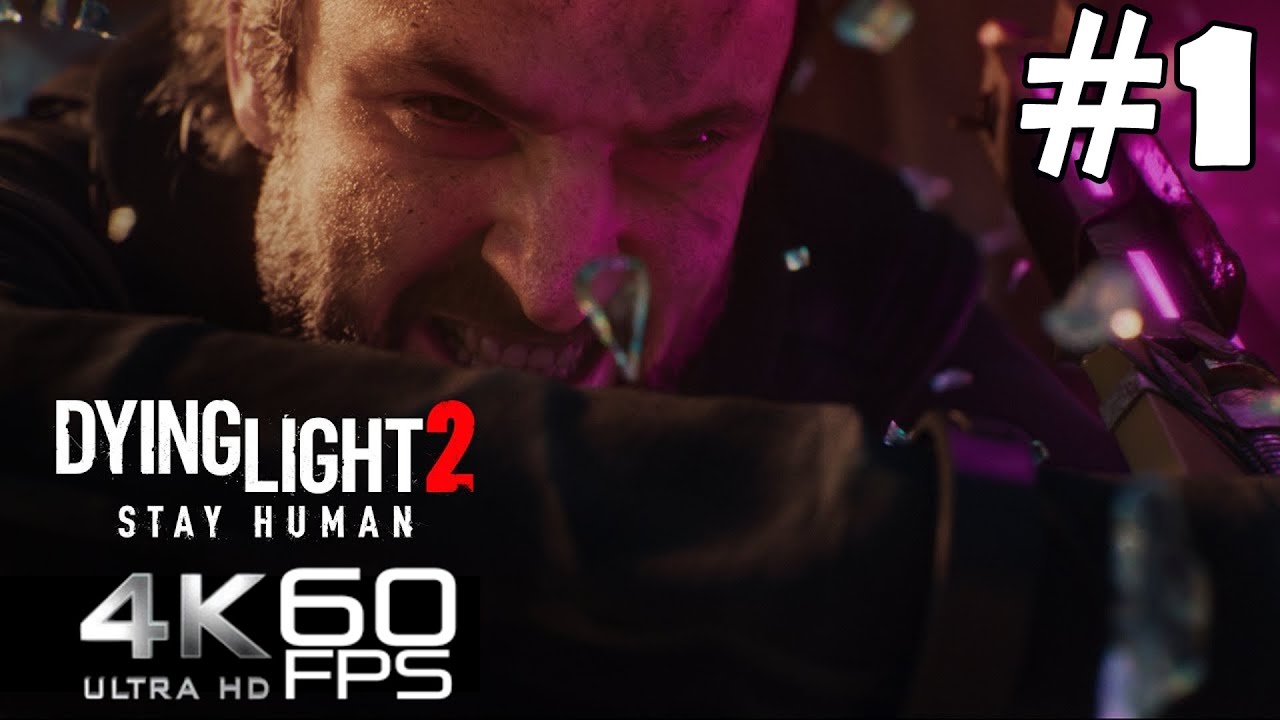 Dying Light 2 Gameplay Walkthrough Part 1 [4K 60 FPS] | PC/PS5/Xbox ...