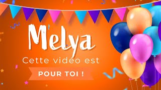 Joyeux Anniversaire Melya