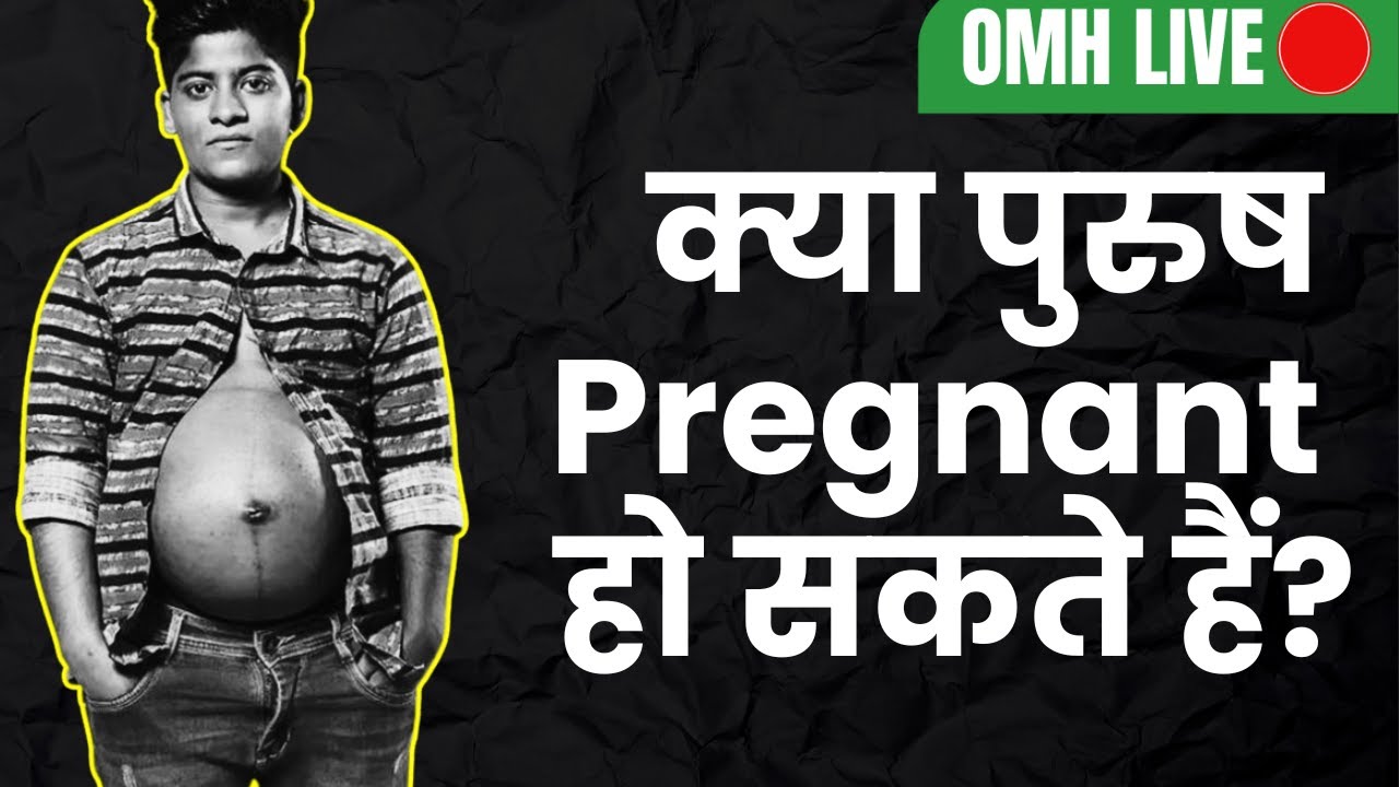 Can Men Really Get Pregnant? Doctor Explains the Medical Truth