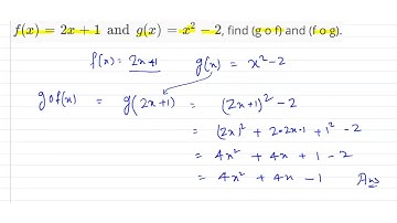Let f:RR rarr RR and g: RR rarr RR  be two mapping defined by f(x)=2x+1 and g(x)=x^(2)-2, find (...