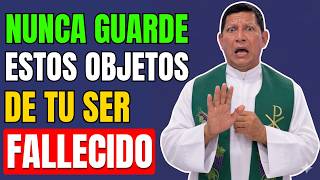 Padre Luis Toro ALERTA: 5 Cosas de un DIFUNTO que NUNCA Debes Guardar en Casa (¡Peligro Espiritual!)