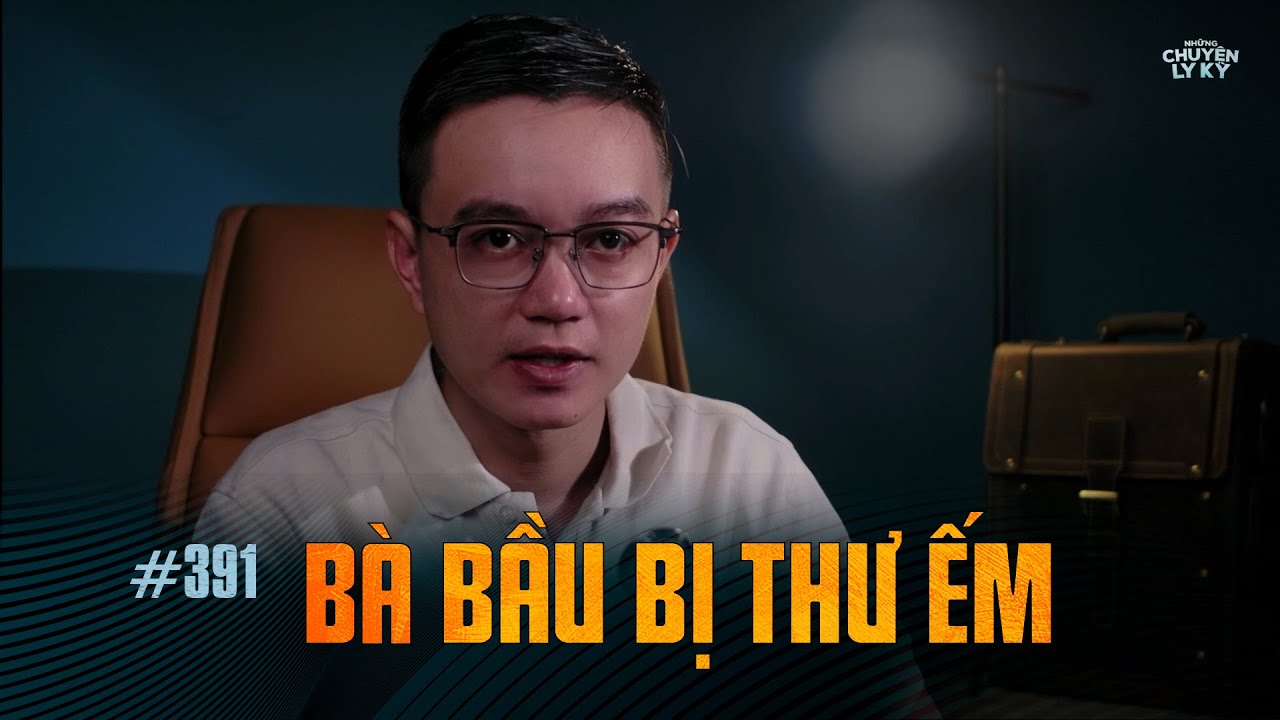 BÀ BẦU BỊ THƯ ẾM - Chuyện tâm linh Nguyễn Huy kể 