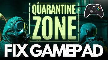 Quarantine Zone The Last Check Controller/Gamepad Not Working On PC FIX🎮✅