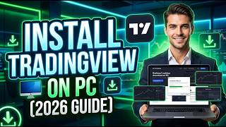 How to Download and Install TradingView on PC [2026 Full Guide]