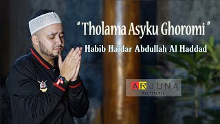 Habib Haidar Alhaddad - Tholama Asyku Ghoromi