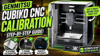 Don't Cut Until You Do This! | Genmitsu Cubiko CNC Calibration
