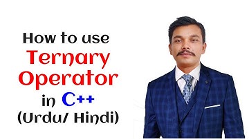 Lecture 44 How to Use Ternary Operator in C++ (Hindi/Urdu)