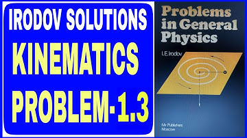 Irodov Solutions || I.E. Irodov Physics|| Kinematics || Problem-1.3